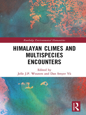 cover image of Himalayan Climes and Multispecies Encounters